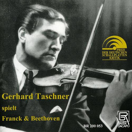 Gehard Taschner spielt Franck & Beethoven