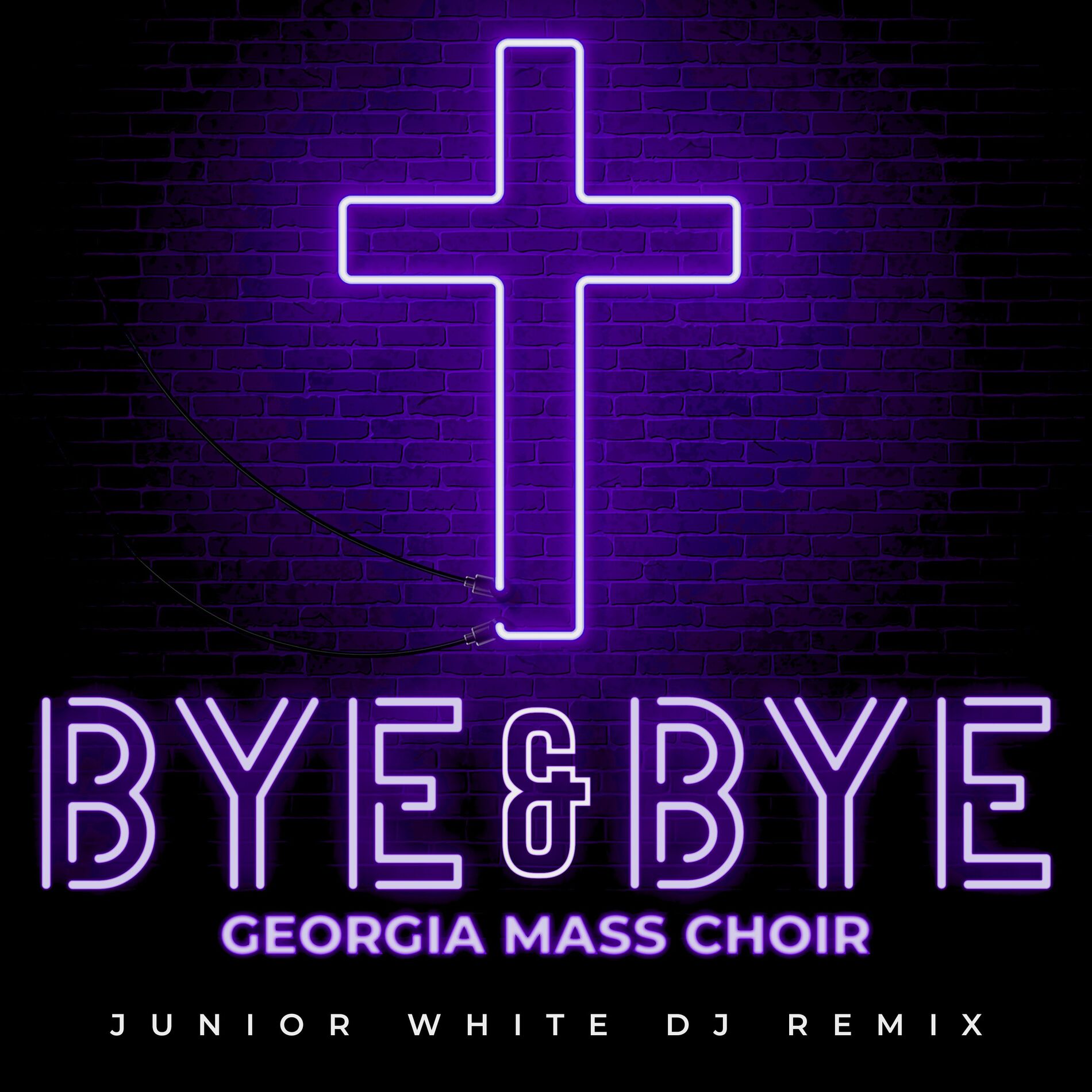 Album cover of Bye and Bye [Junior White DJ Remix]