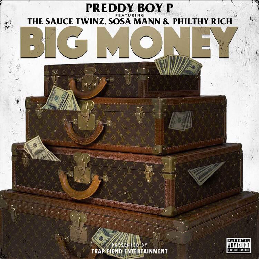 Picture of Big Money (feat. Sauce Twinz, Sosa Mann & Philthy Rich)
