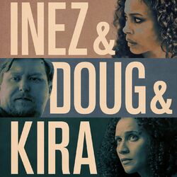 Cover of Inez & Doug & Kira (Original Motion Picture Soundtrack)