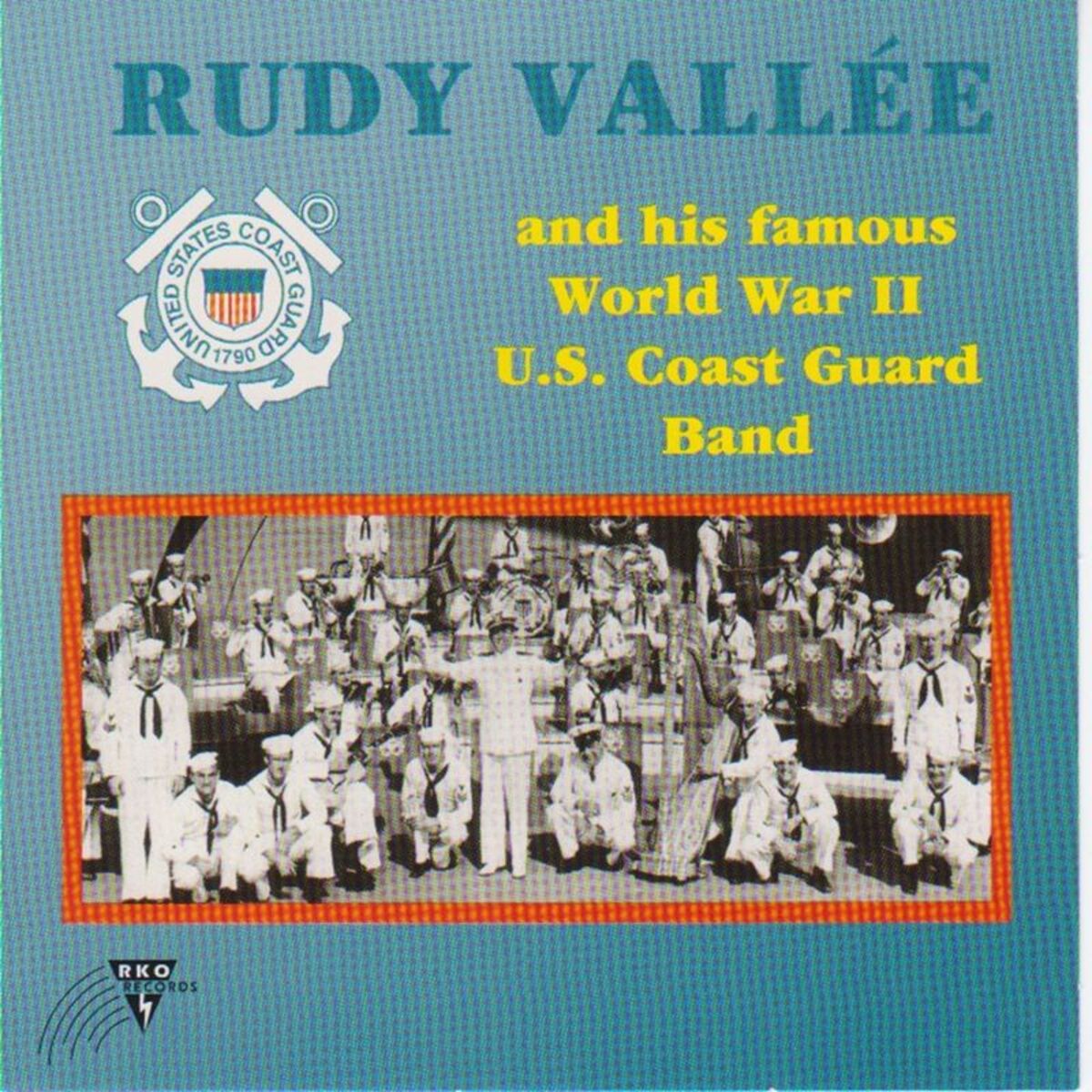 Album cover of And His Famous World War II U.S. Coast Guard Band