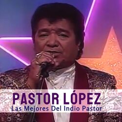 Cover of Las Mejores Del Indio Pastor