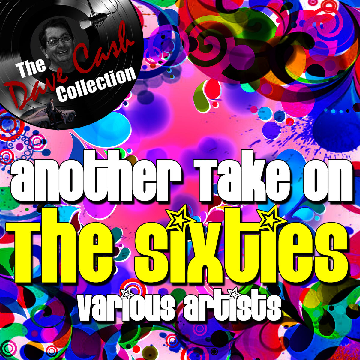 Album cover of Another Take On The Sixties - [The Dave Cash Collection]