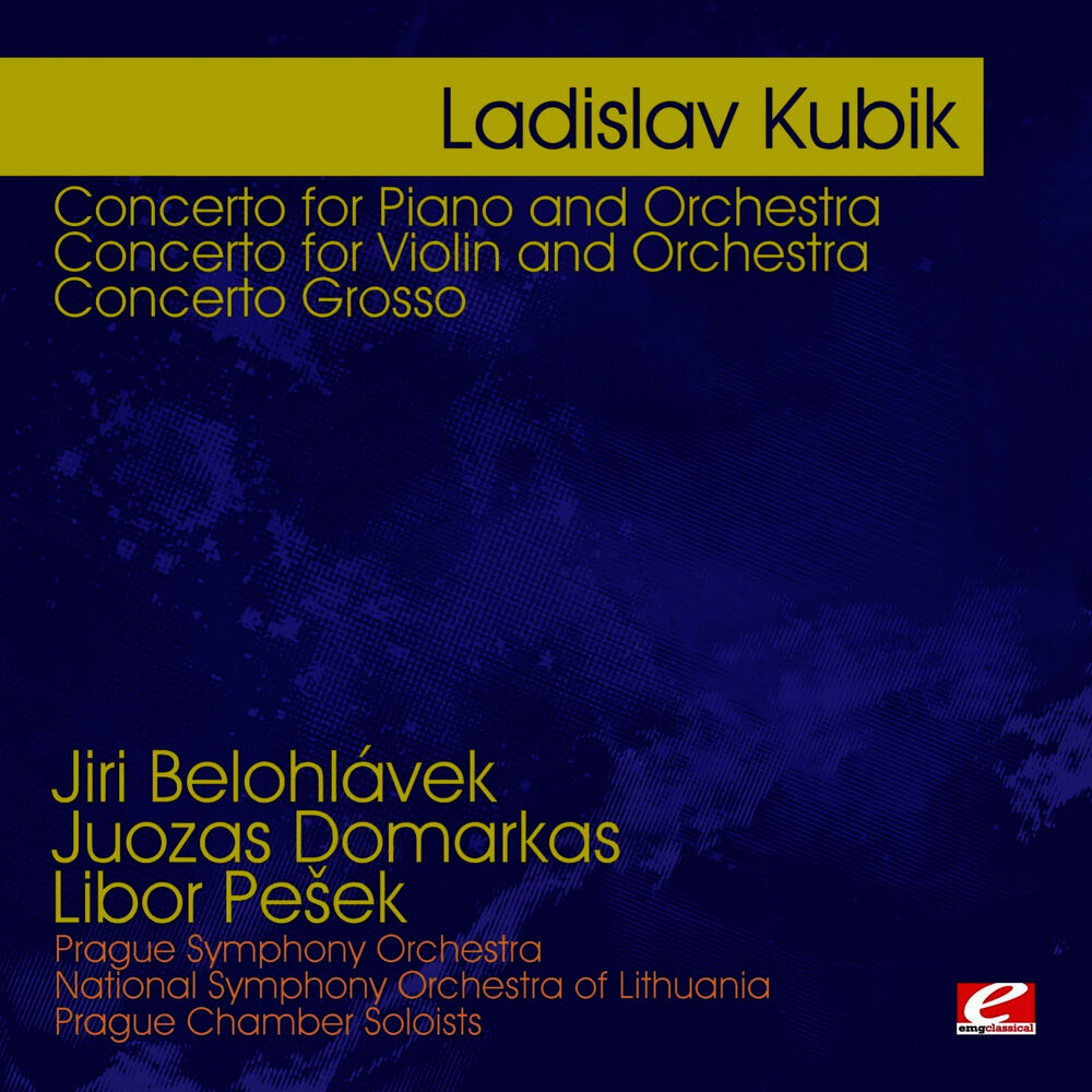 Picture of Kubik: Concerto for Piano and Orchestra - Concerto for Violin and Orchestra - Concerto Grosso (Digitally Remastered)