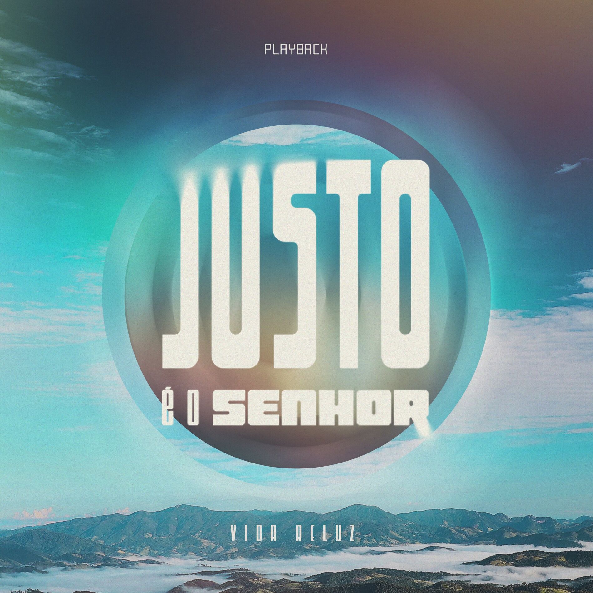 Album cover of Justo é o Senhor (Playback)