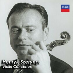 Cover of Henryk Szeryng: Violin Concertos
