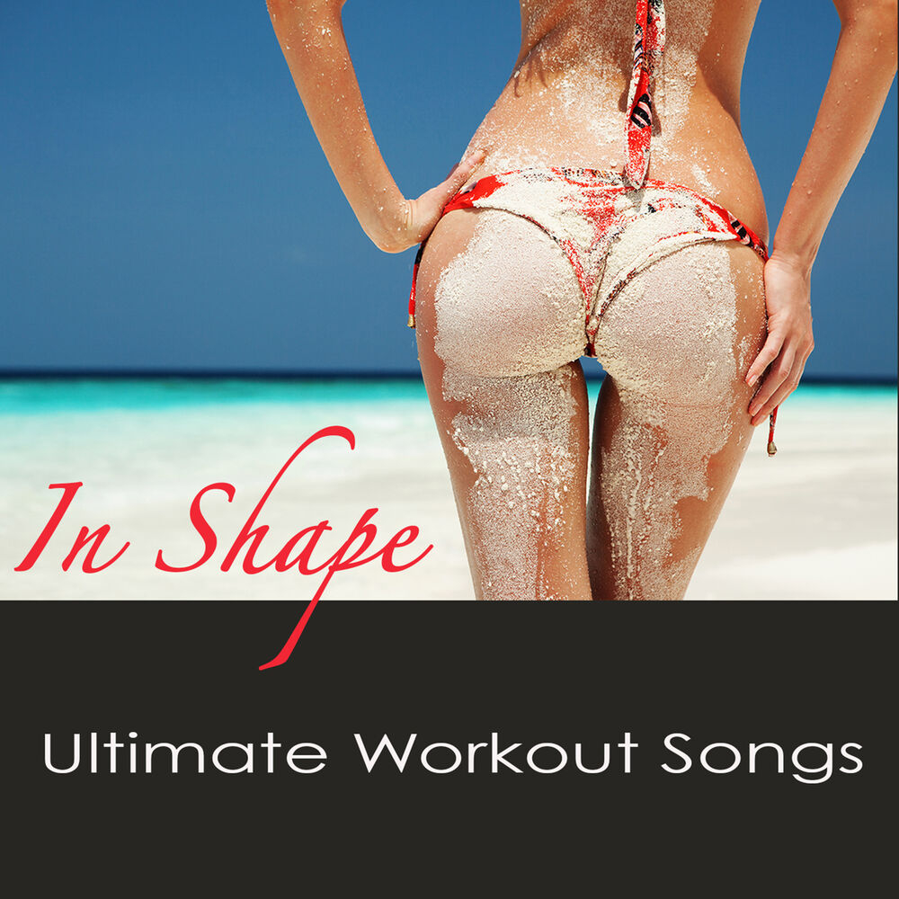 Picture of In Shape Ultimate Workout Songs - EDM Workout Playlist for Your Fitness Plan and Daily Workout