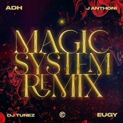 Cover of Magic System (DJ Tunez Remix)