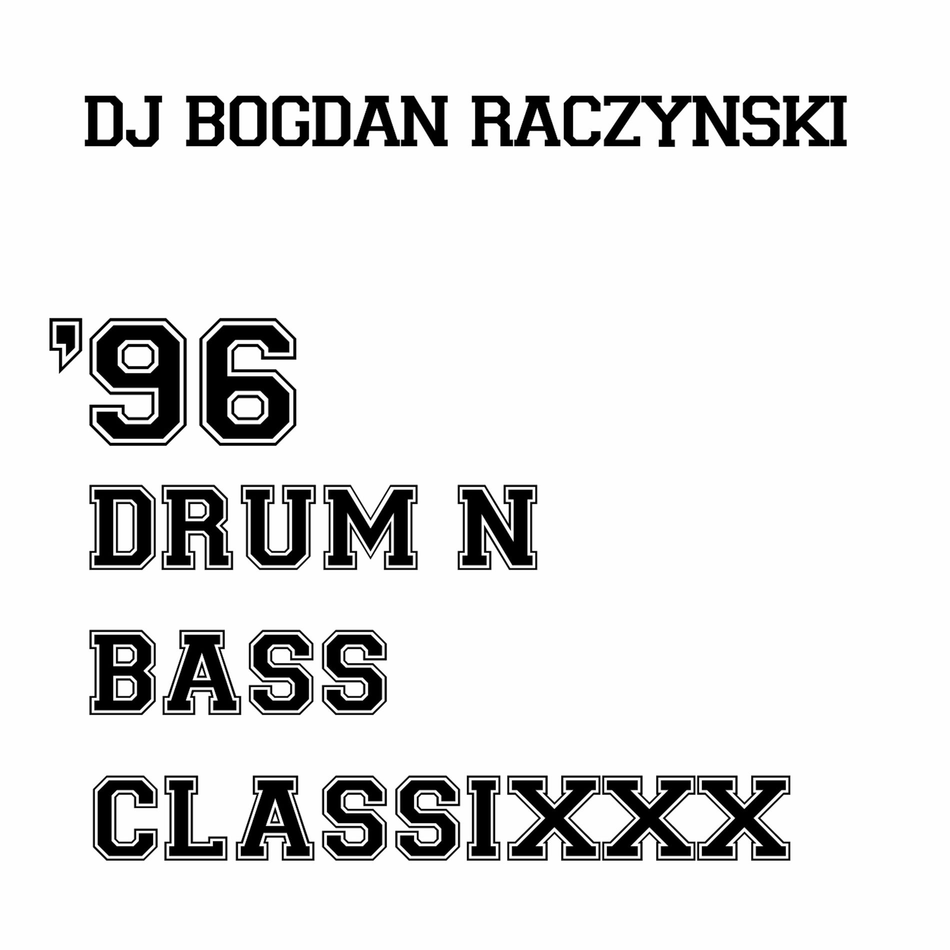Album cover of 96 Drum n Bass Classixxx