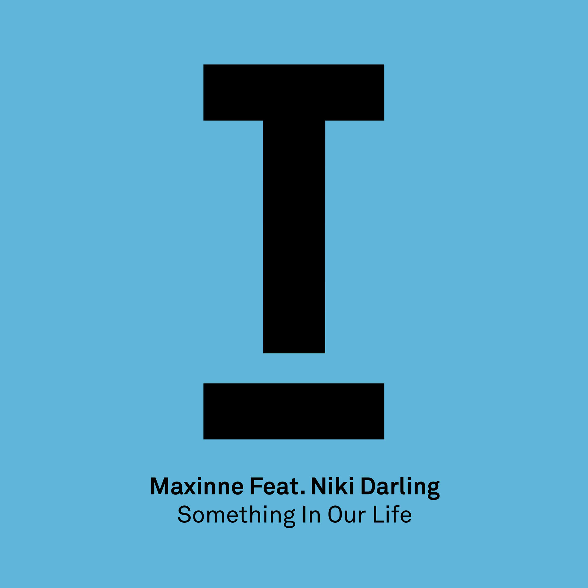 Album cover of Something In Our Life