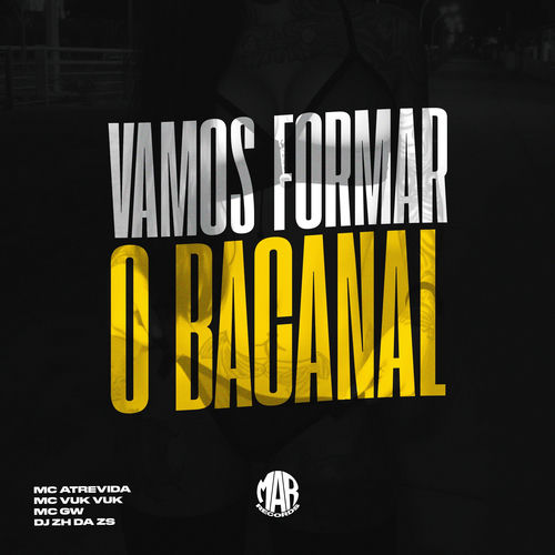 Vamos Formar o Bacanal