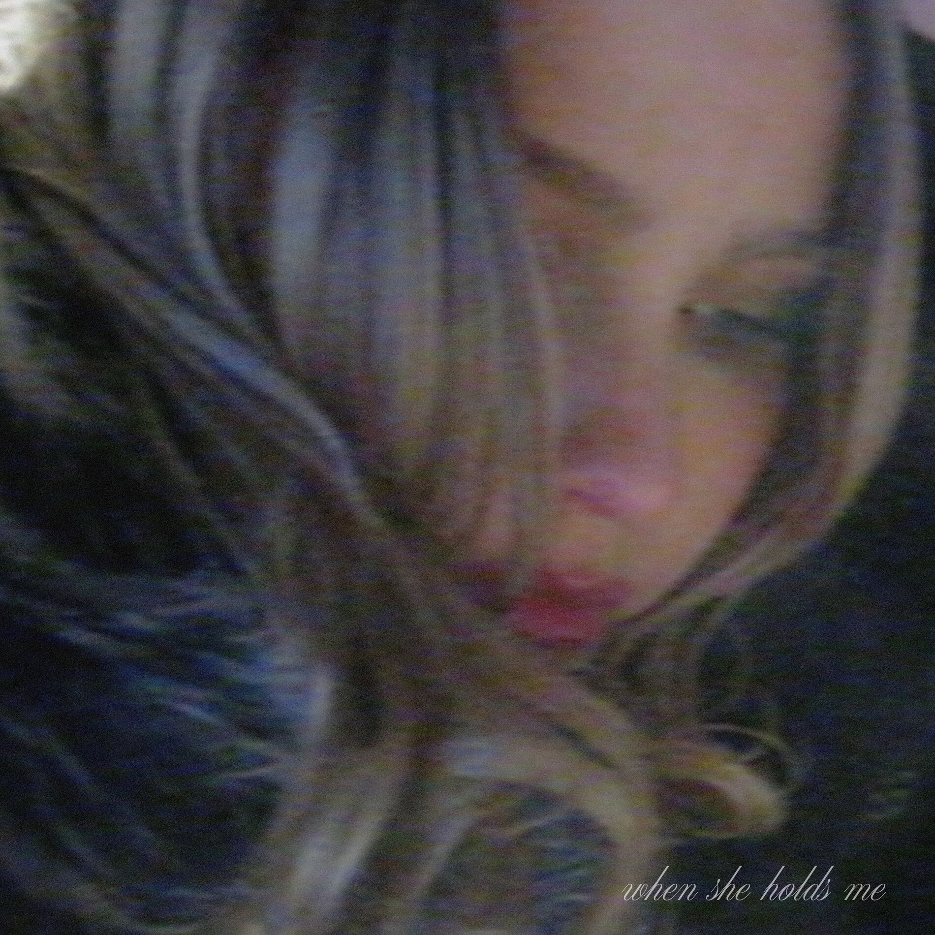 Album cover of When she holds me