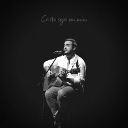 Cover of Cristo Seja em Mim (Ao Vivo)