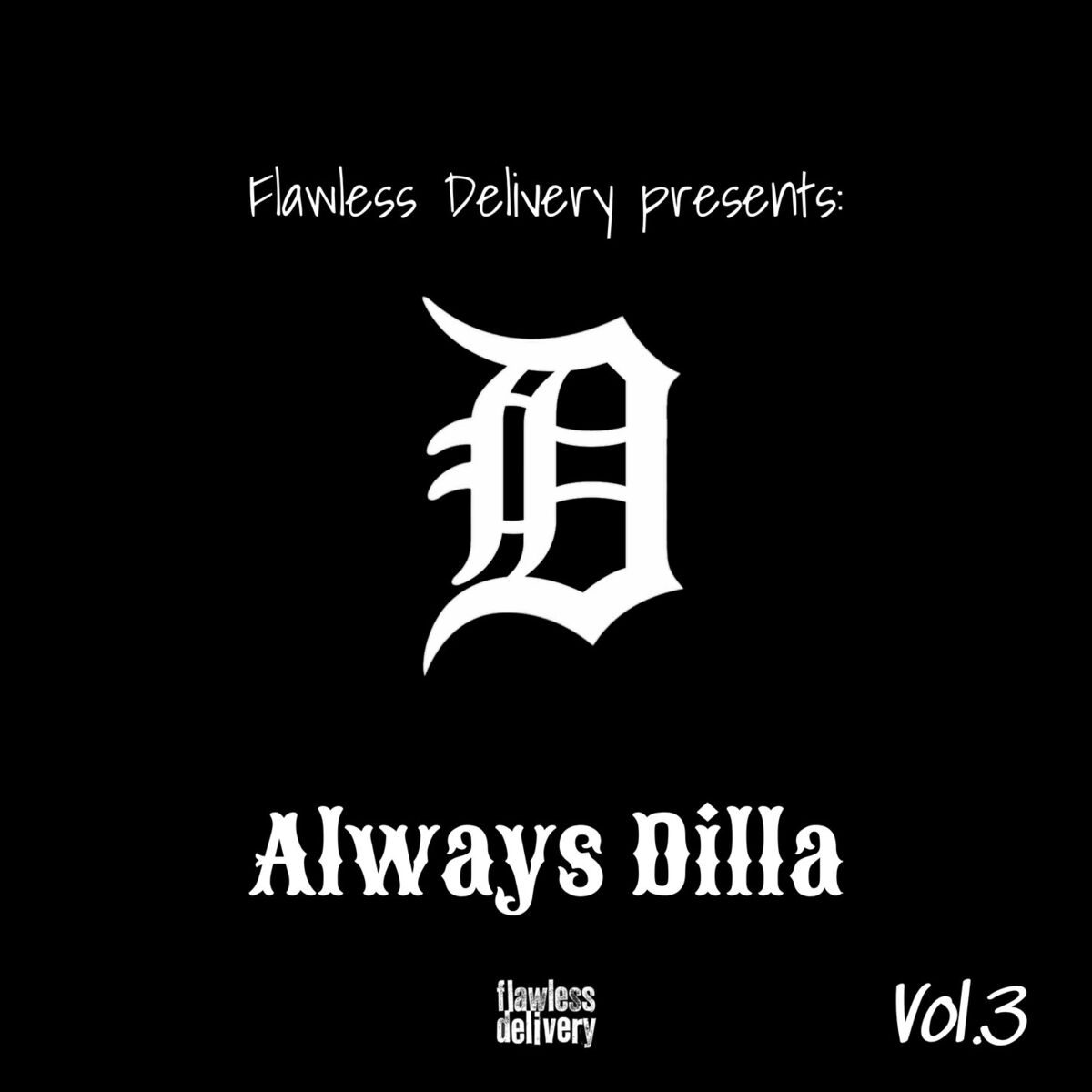 Album cover of Always Dilla Vol.3