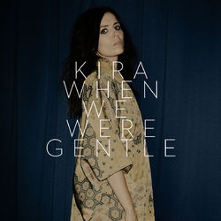 Cover of When We Were Gentle
