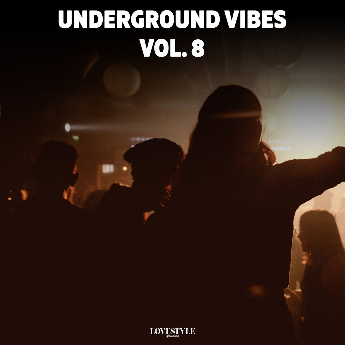 Album cover of Underground Vibes Vol. 8