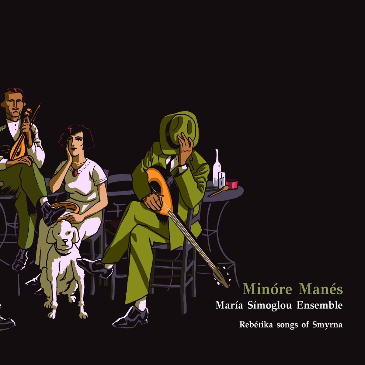 Album cover of Minóre Manés (Rebétika Songs of Smyrna)