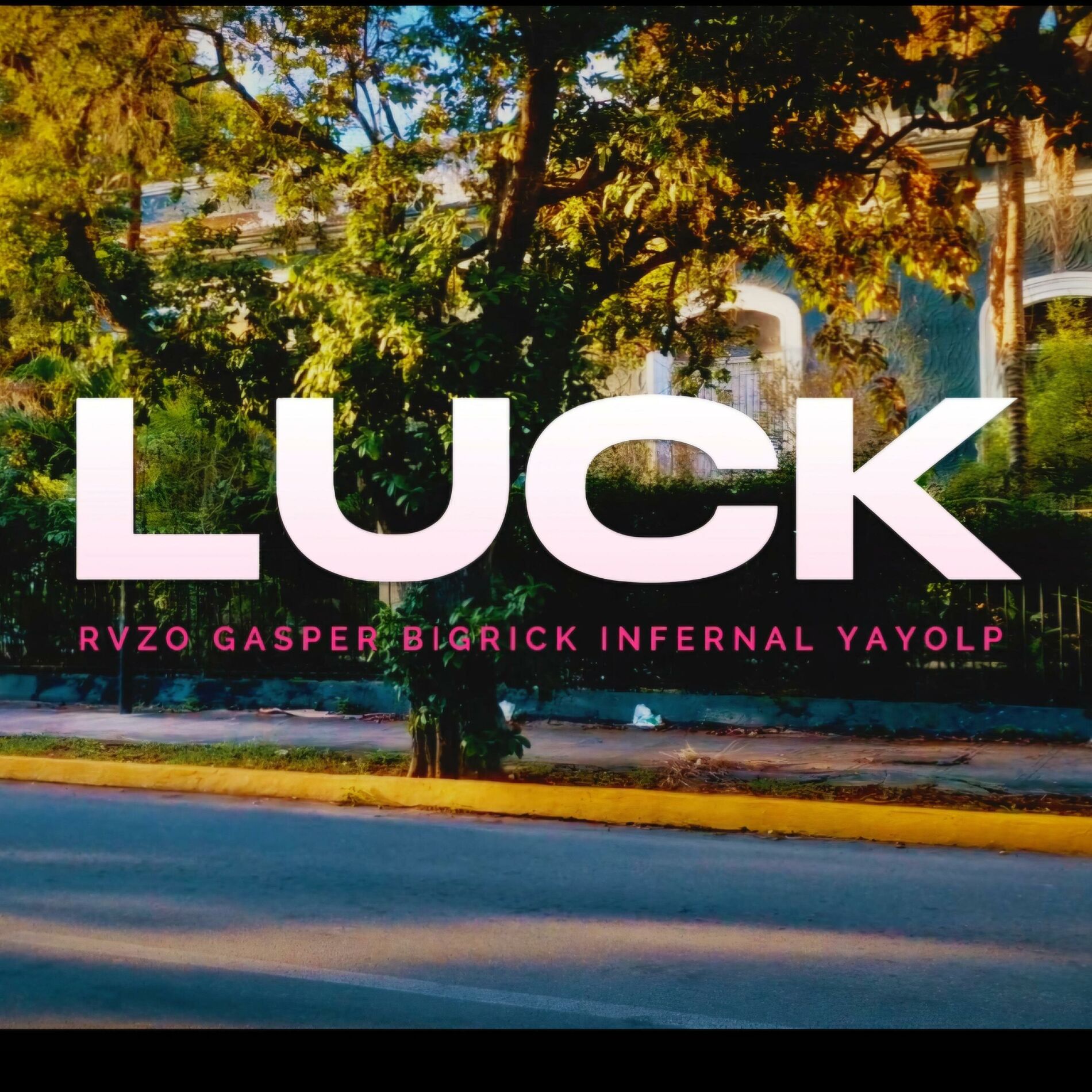 Album cover of Luck (feat. Rvzo, Los pacabrones 623, Infernal & Yayolp)