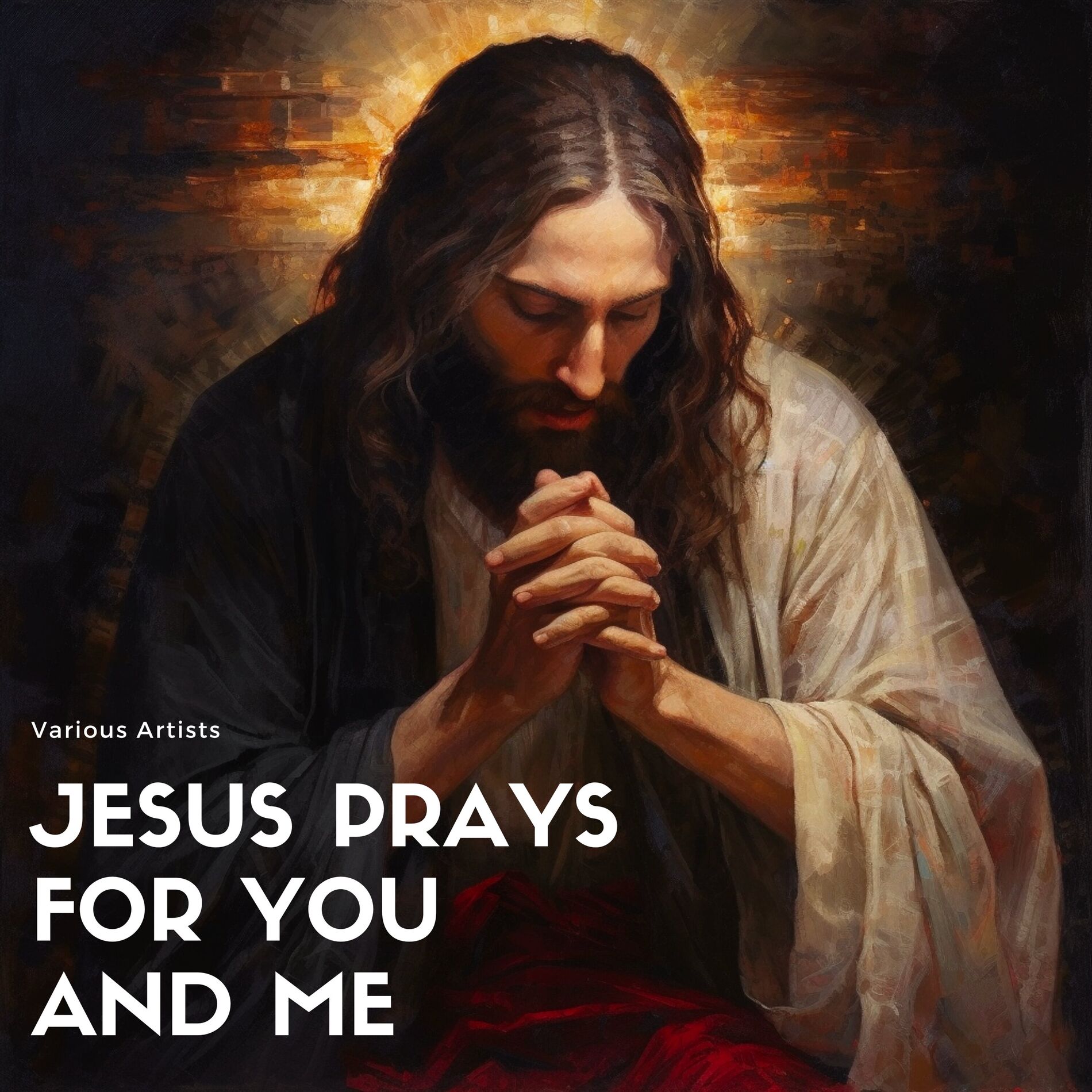 Album cover of Jesus Prays for You and Me