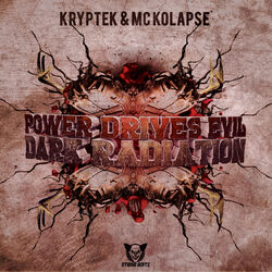 Cover of Dark Radiation / Power Drives Evil