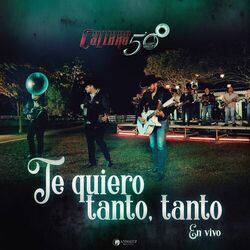 Cover of Te Quiero Tanto, Tanto (En Vivo)