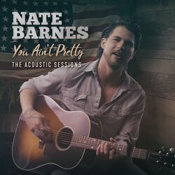 Cover of You Ain't Pretty (The Acoustic Sessions)
