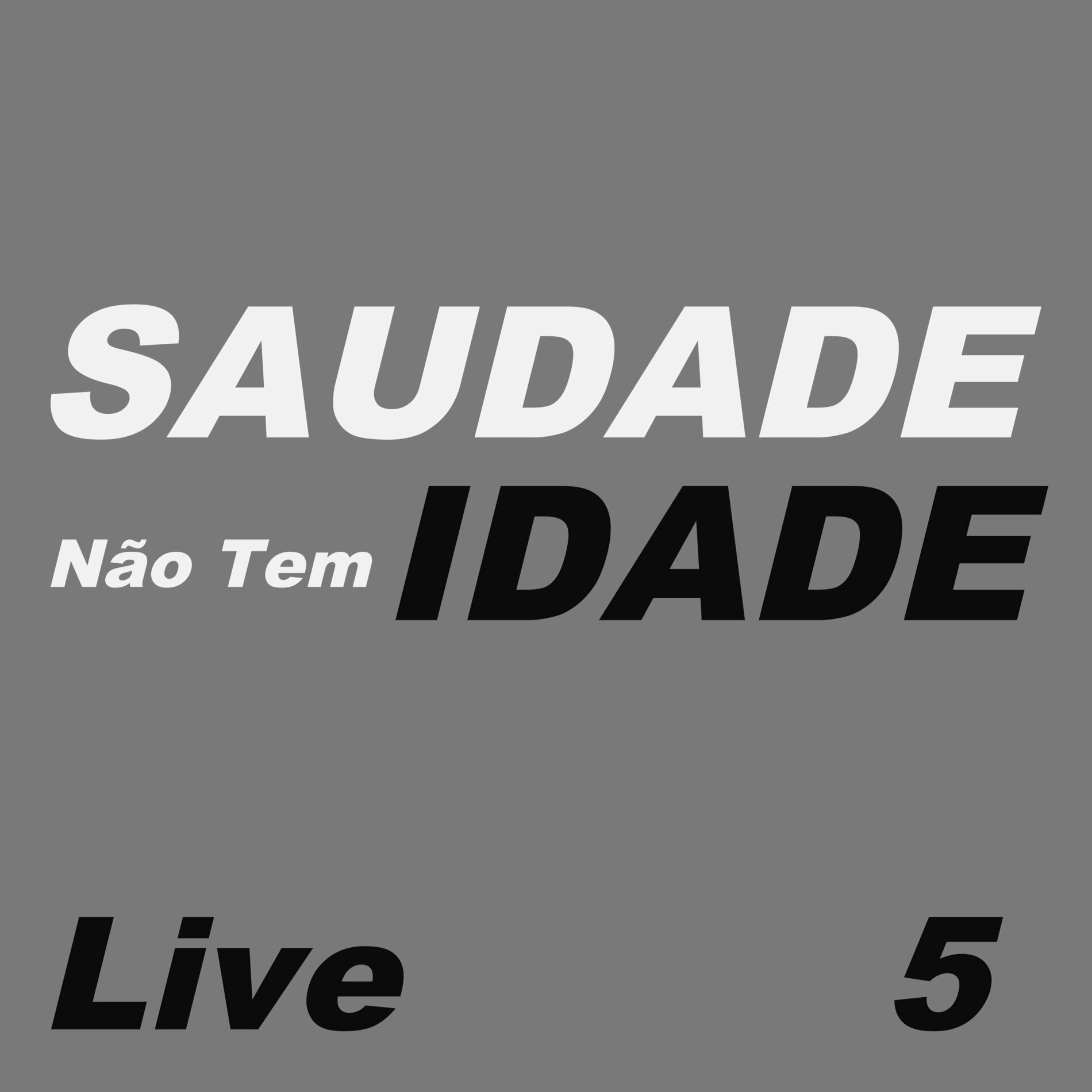 Album cover of Saudade Não Tem Idade Live, Vol. 5