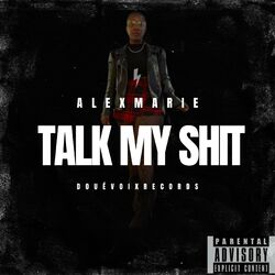Cover of Talk My Shit