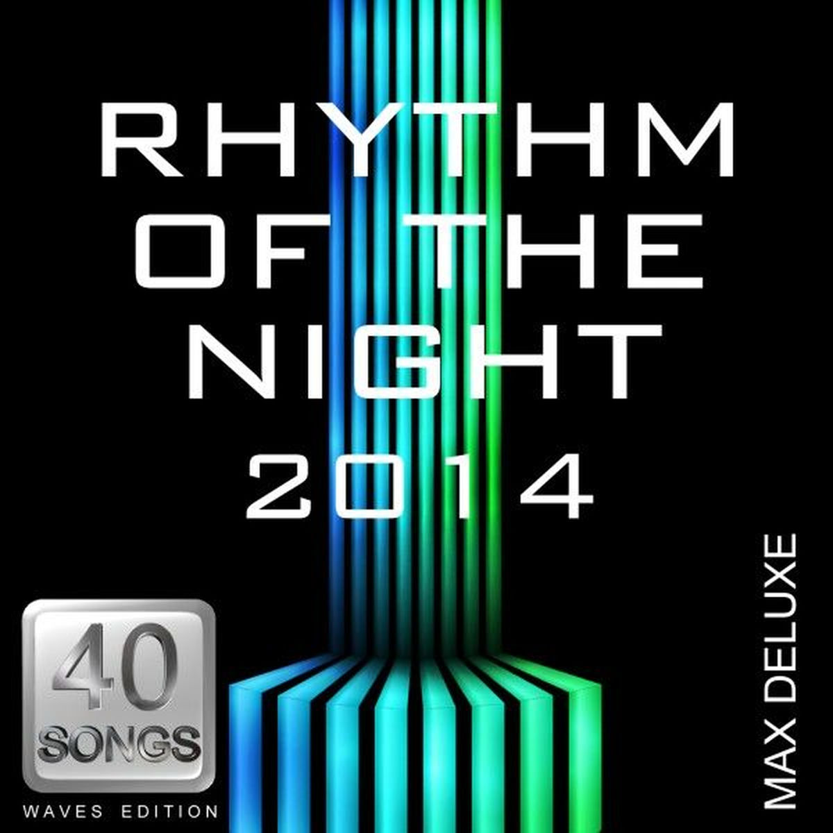 Album cover of Rhythm of the Night 2014 (Waves Edition)