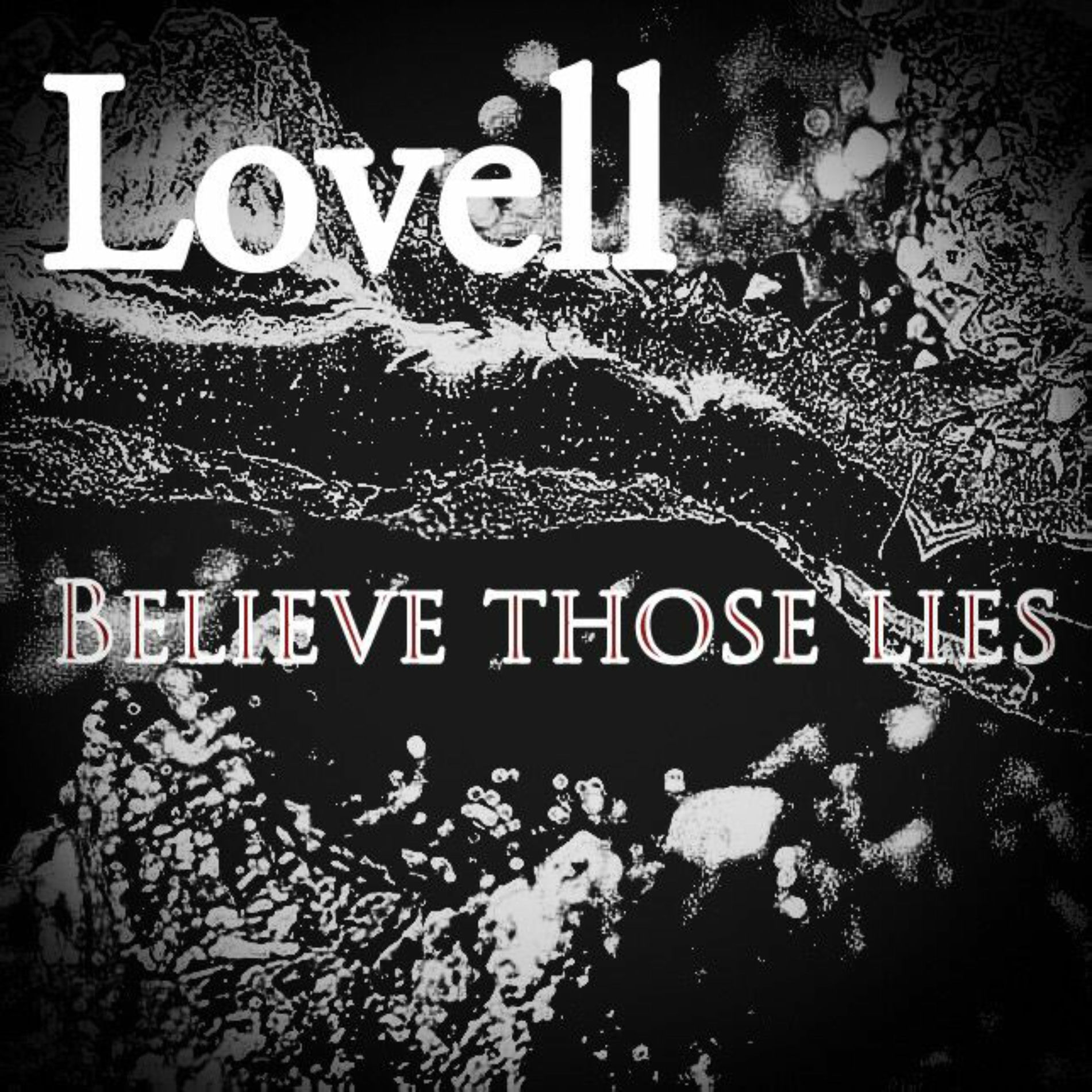 Album cover of Believe those lies