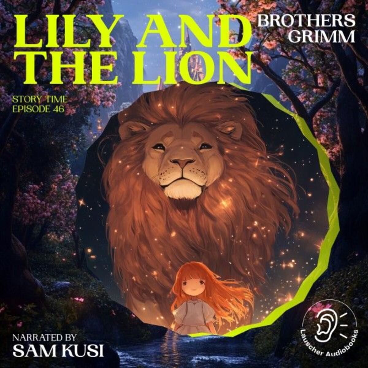Album cover of Lily and the Lion (Story Time, Episode 46)