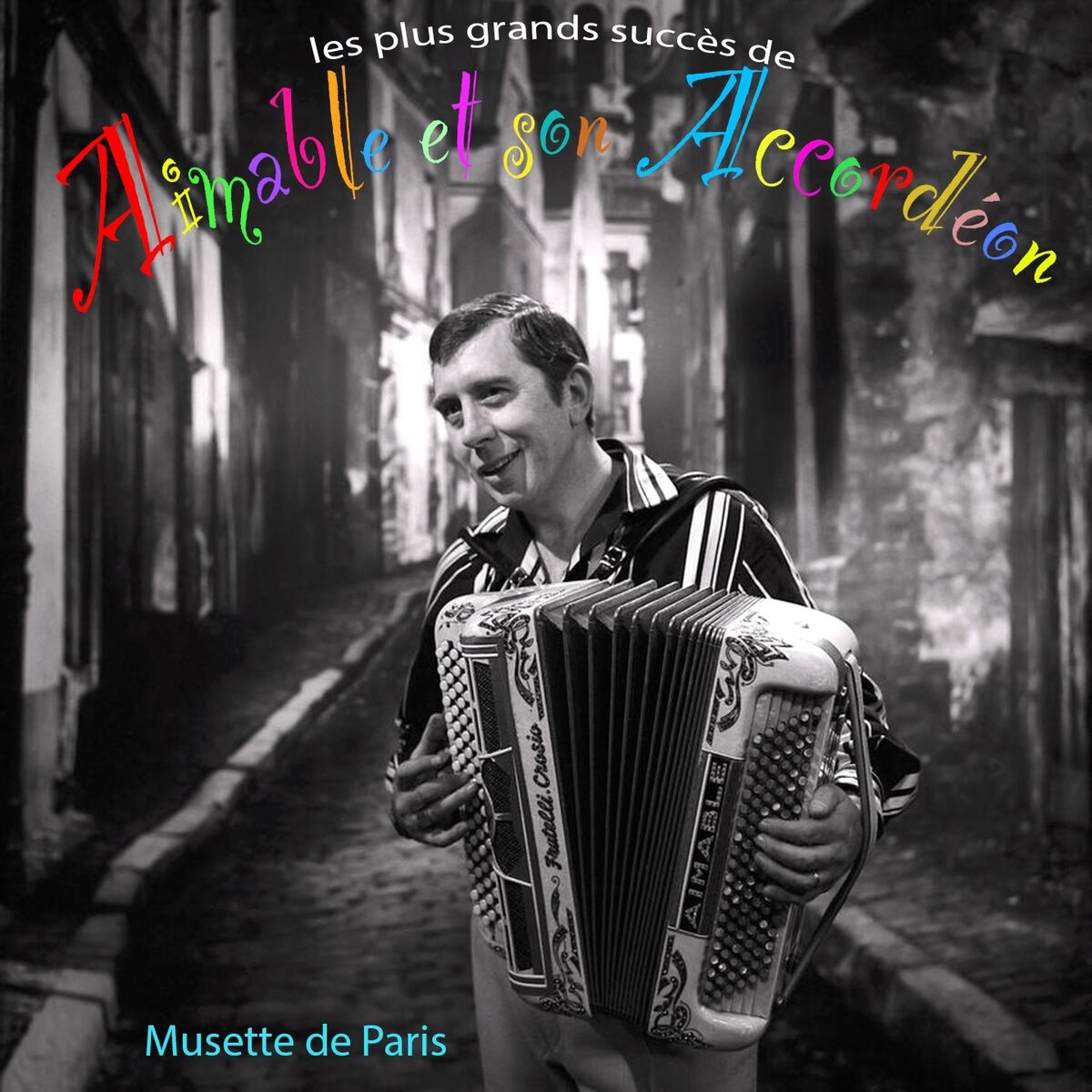 Album cover of Les plus grands succès d'Aimable et son accordéon (Musette de Paris)
