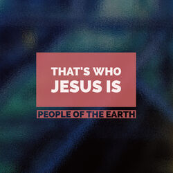 Cover of That’s Who Jesus Is