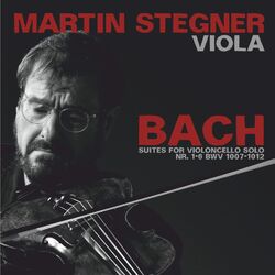 Cover of Bach: Suites for Violoncello Solo Nos. 1-6, BWV 1007-1012 (Arr. For Viola Solo by Martin Stegner)