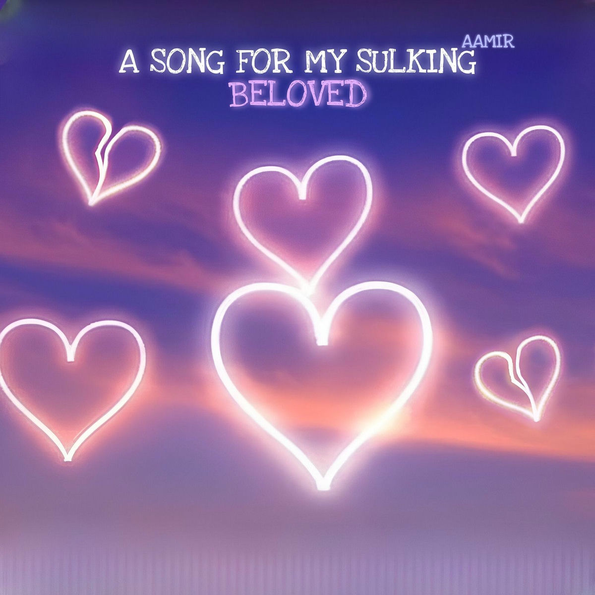 Album cover of A Song for My Sulking Beloved