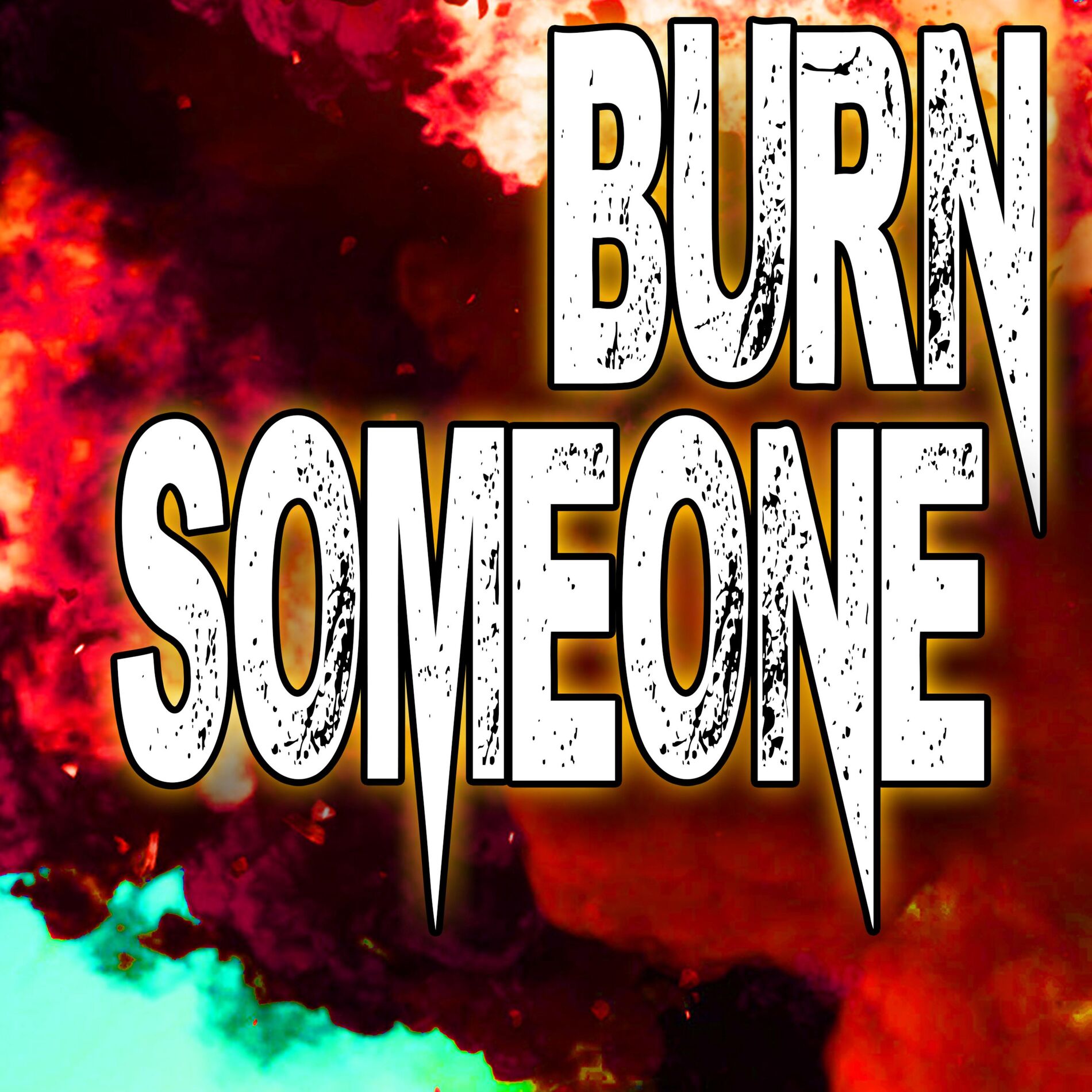 Album cover of Burn Someone