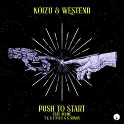 Cover of Push To Start (t e s t p r e s s Remix)