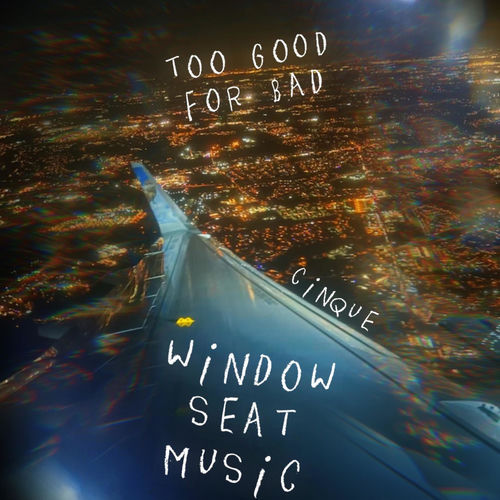 Too Good For Bad W.S.M