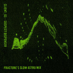 Portada del álbum Suspect Dispenser (Fracture's Slow Mix)