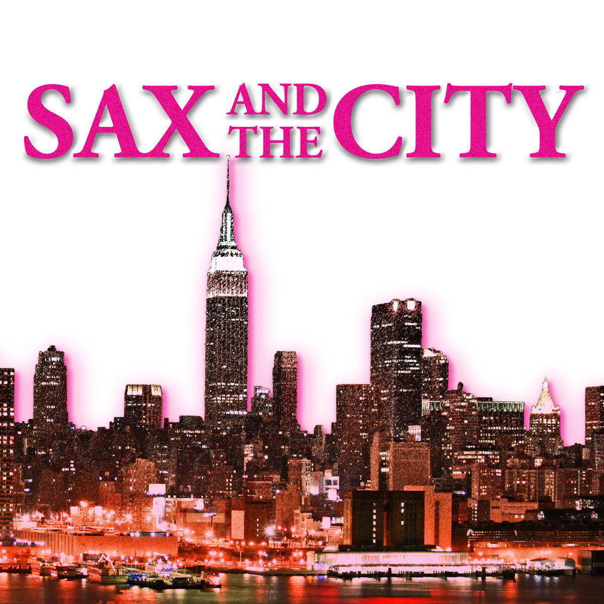 Album cover of Sax and the City
