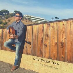 Cover of Westbound Train (The Acoustic Cuts)