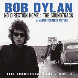 Cover of No Direction Home: Bootleg Volume 7 (Movie Soundtrack)