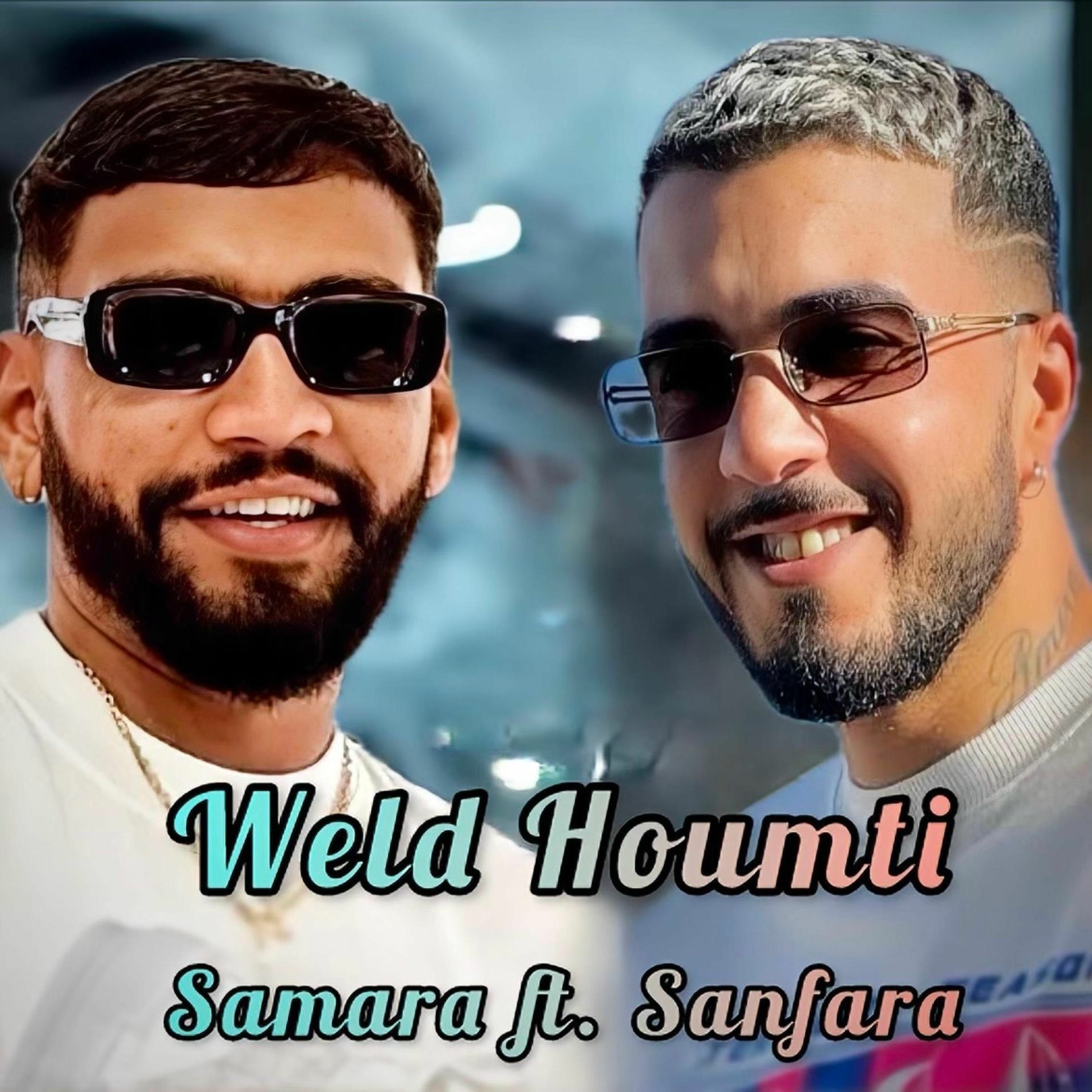 Album cover of Weld Houmti (feat. Samara & Sanfara)