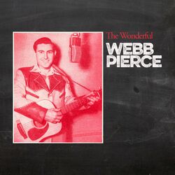 Cover of The Wonderful Webb Pierce