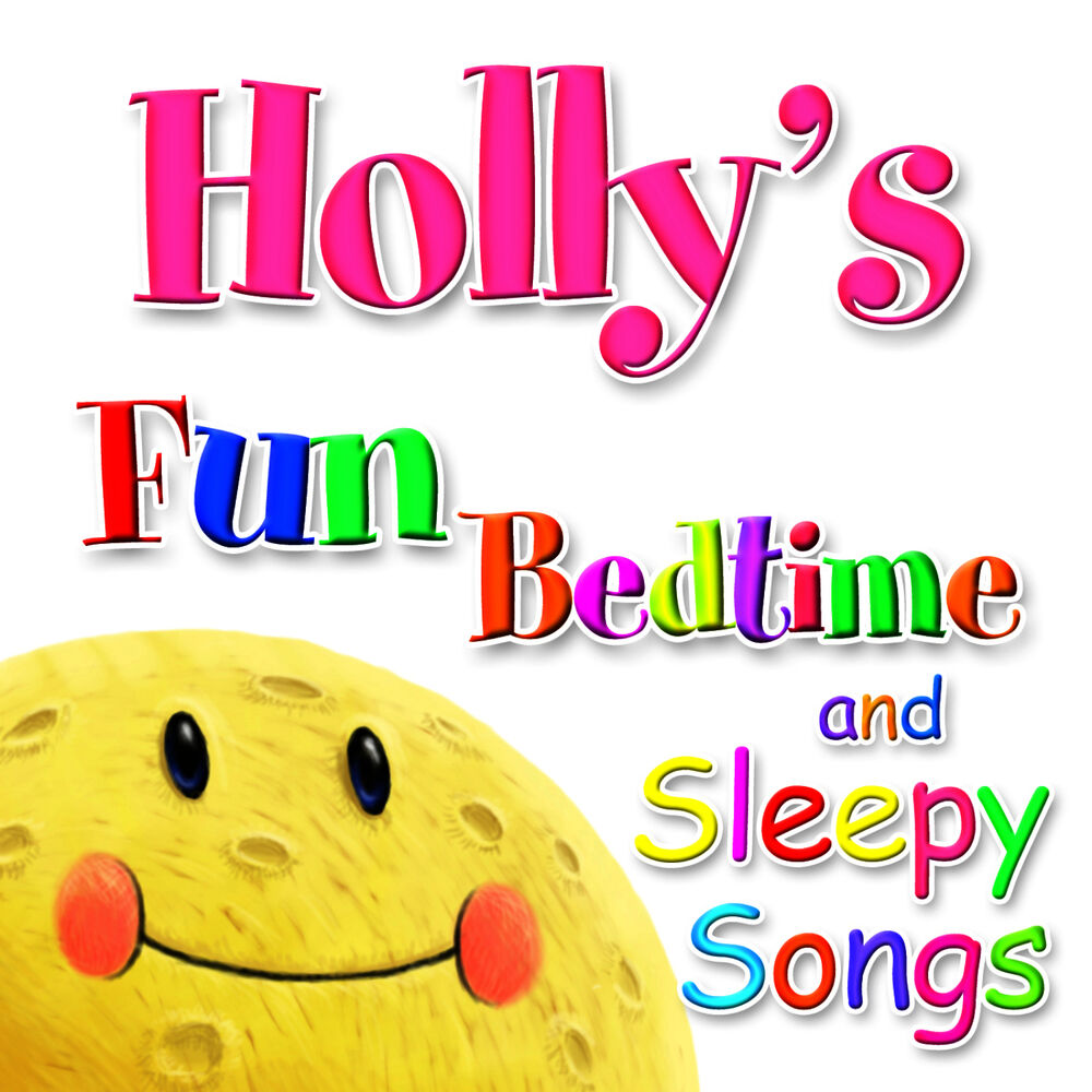 Picture of Fun Bedtime and Sleepy Songs For Holly