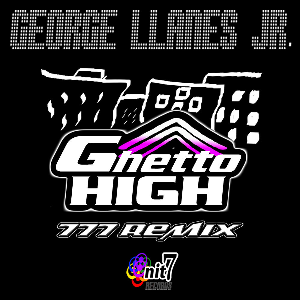 Picture of Ghetto High (777 Remix)