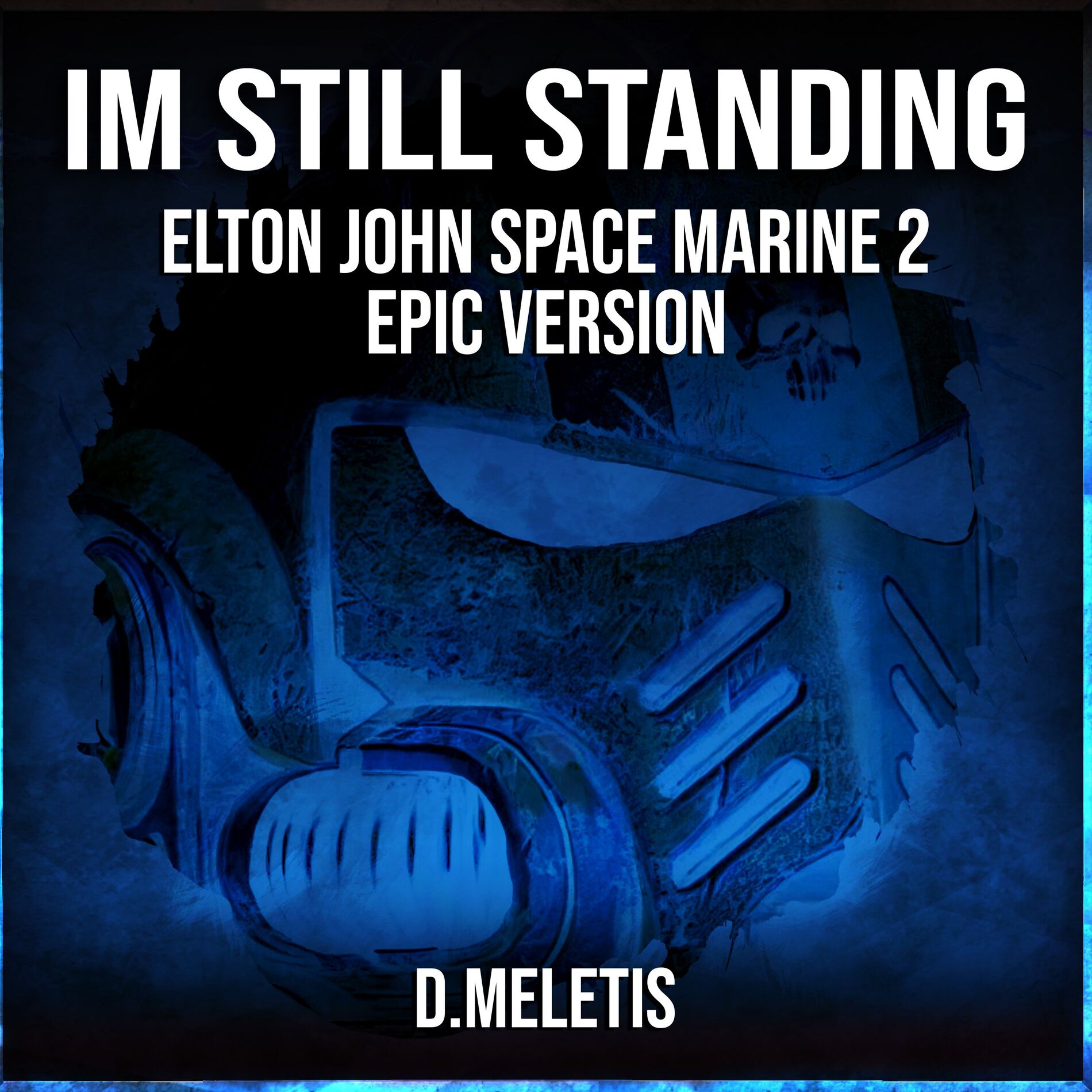 Album cover of I'm Still Standing Space Marine 2 (From 'Elton John')