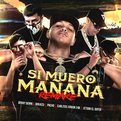Cover of Si Muero Mañana (Remake)
