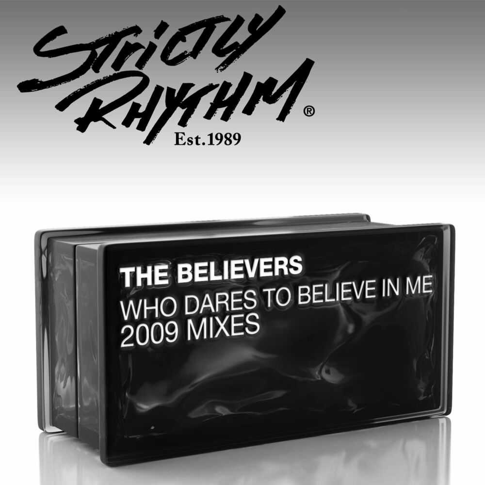 Picture of Who Dares to Believe In Me? (2009 Mixes)