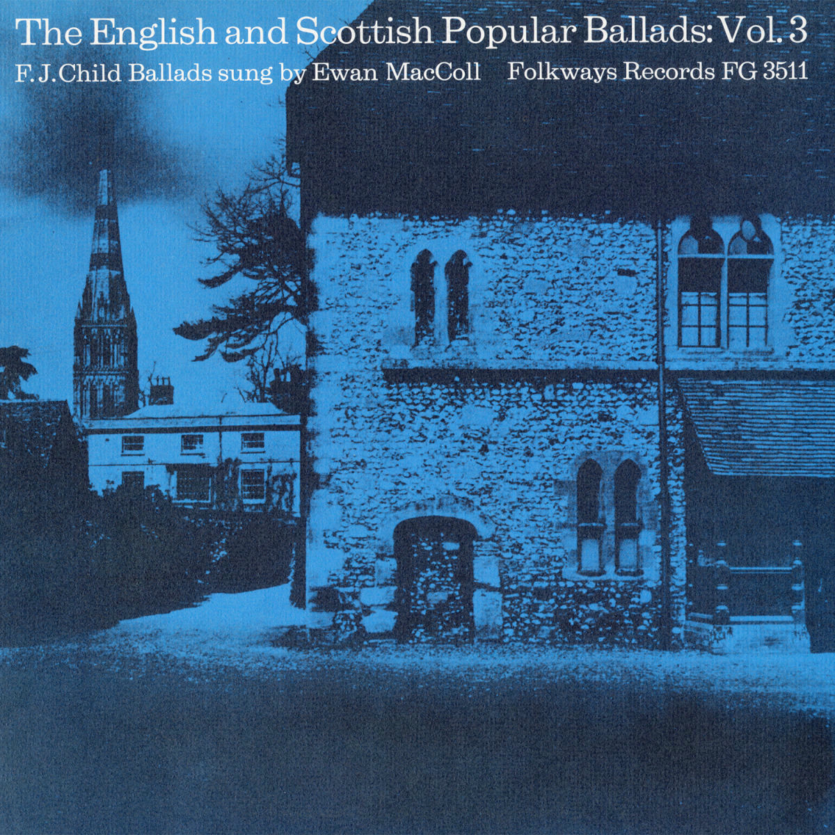 Album cover of The English and Scottish Popular Ballads, Vol. 3: F.J. Child Ballads